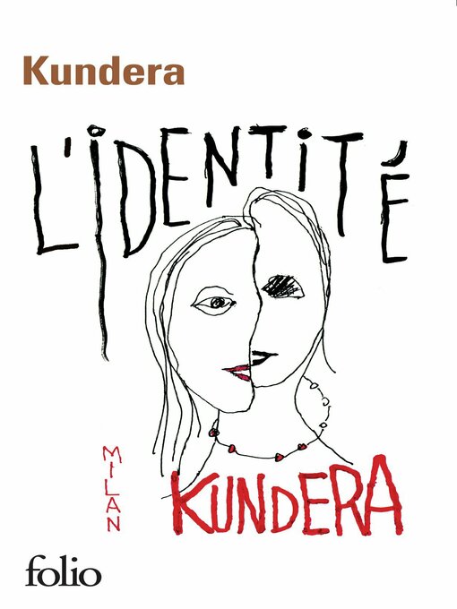 Title details for L'identité by Milan Kundera - Available